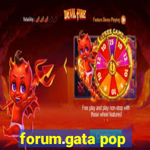 forum.gata pop